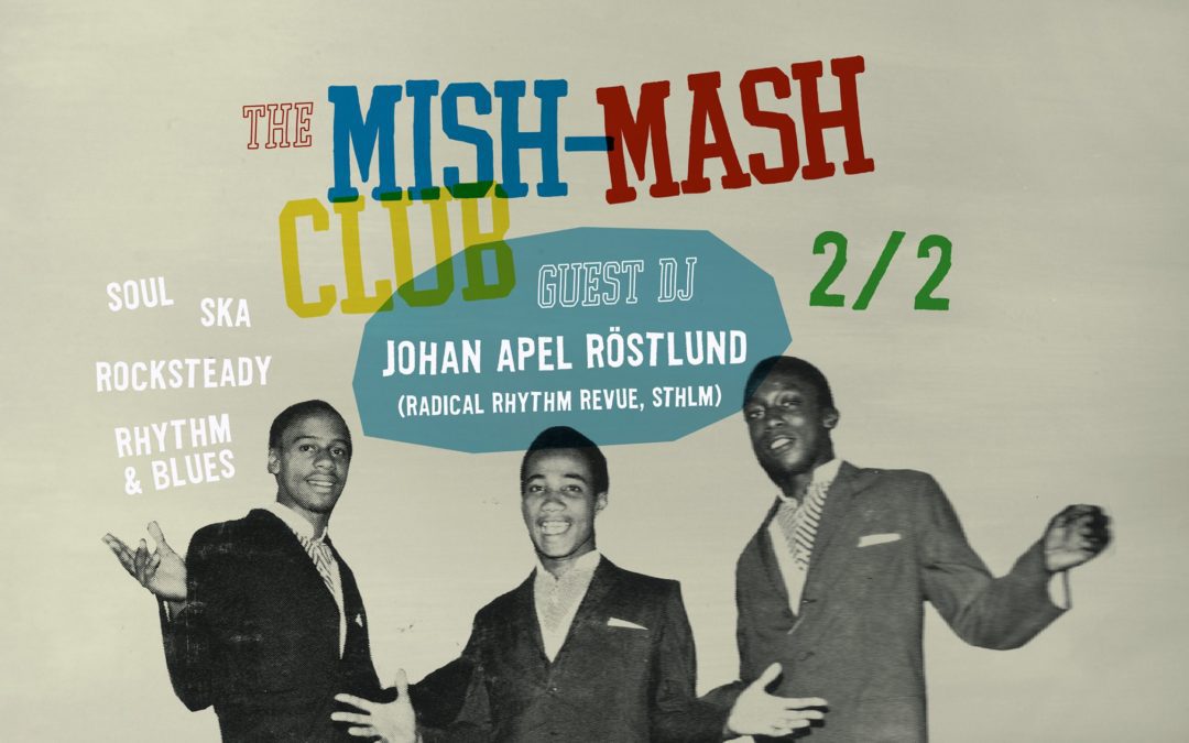 The Mish Mash Club Falun 2 Feb